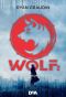 [Wolf by Wolf 02] • Wolf 2 Il Giorno Della Vendetta